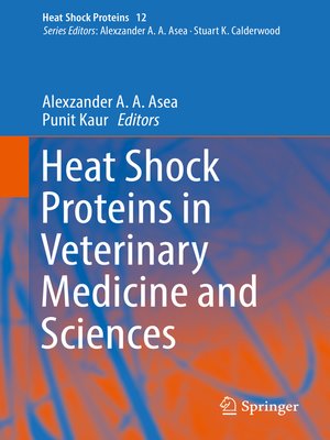 cover image of Heat Shock Proteins in Veterinary Medicine and Sciences